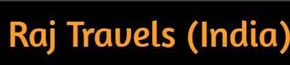 Raj Travels ( India ) |Taj Mahal Tours |Best Tour Agency