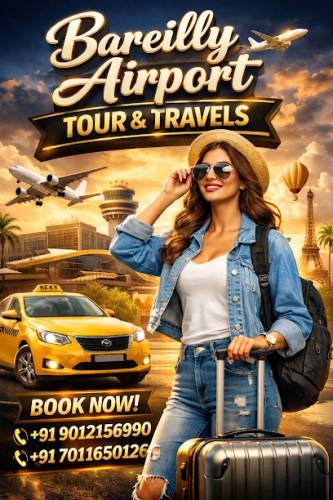 BAREILLY AIRPORT TOUR AND TRAVELS