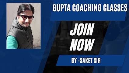 Gupta Coaching Classes(GCC)